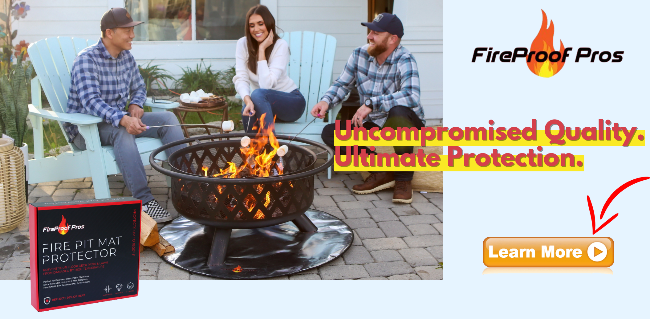 Uncompromised Quality. Ultimate Protection.